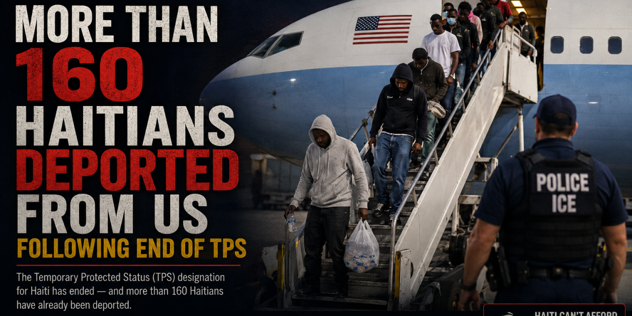 More Than 160 Haitians Deported From US Following End of TPS