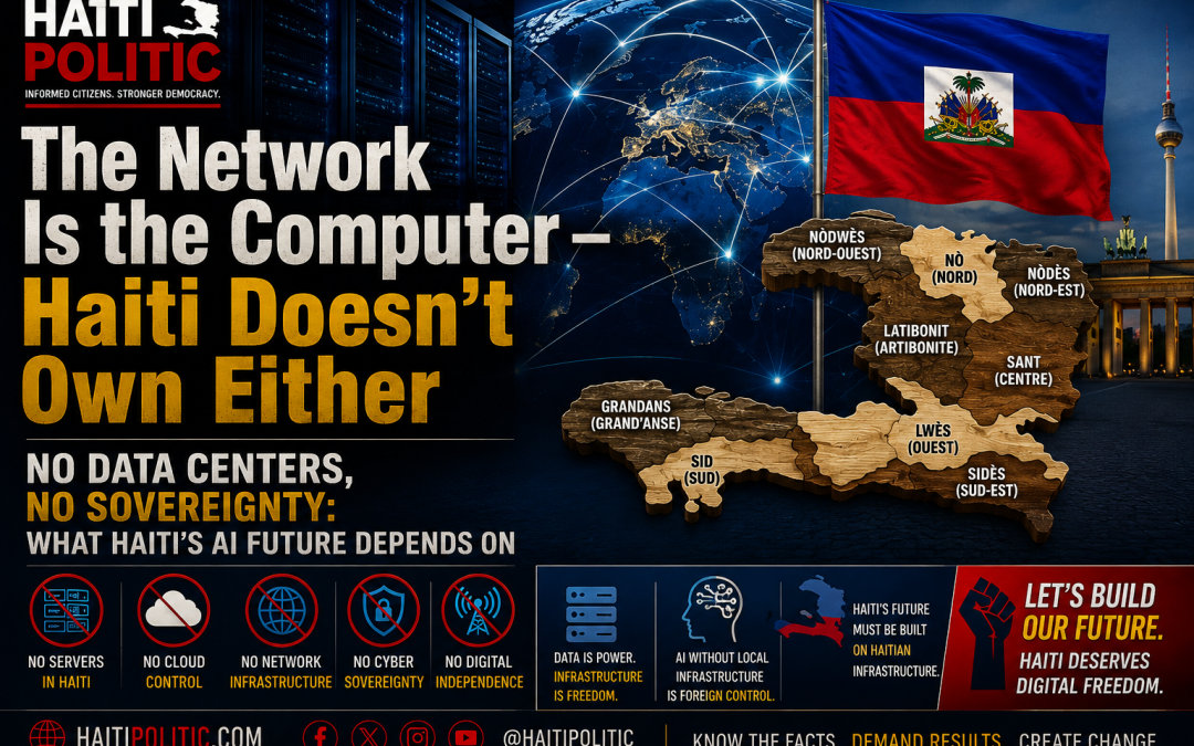 The Network Is the Computer — Haiti Doesn’t Own Either