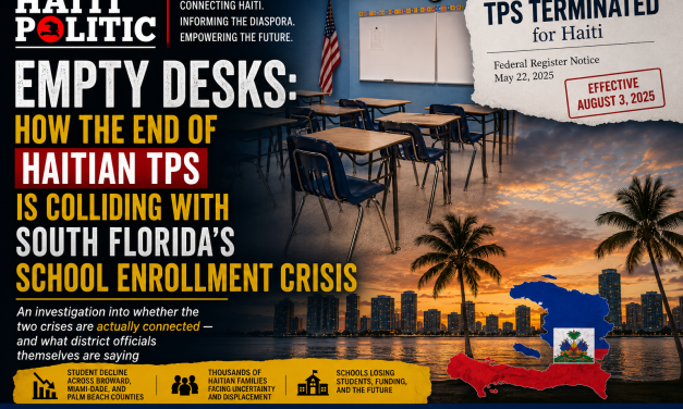 Empty Desks: How the End of Haitian TPS Is Colliding With South Florida’s School Enrollment Crisis