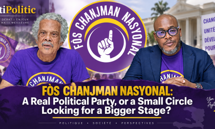 Fòs Chanjman Nasyonal: A Real Political Party, or a Small Circle Looking for a Bigger Stage?