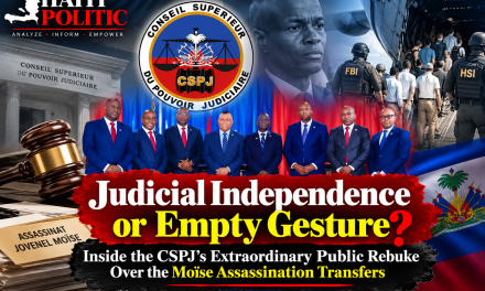 Judicial Independence or Empty Gesture? Inside the CSPJ’s Extraordinary Public Rebuke Over the Moïse Assassination Transfers