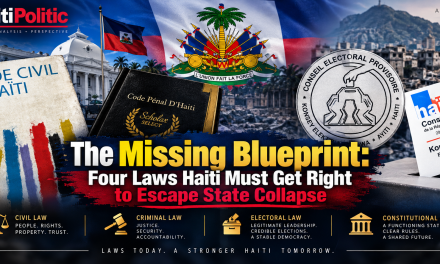 The Missing Blueprint: Four Laws Haiti Must Get Right to Escape State Collapse